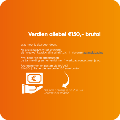 Tip een vriend | RAAAK Personeel